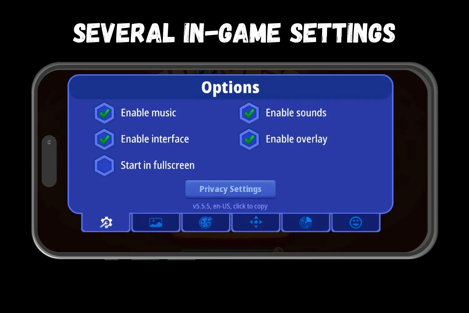 SEVERAL IN-GAME SETTINGS